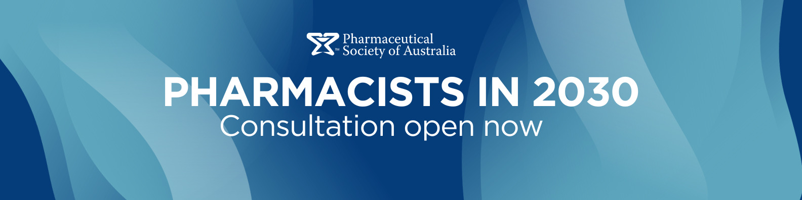Pharmacists in 2030 banner