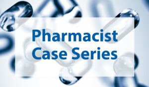 Link to Pharmacist Case Series